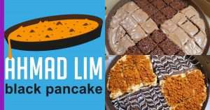 Read more about the article Ahmad Lim Black Pancake – Pancake Gebu Dengan Topping Premium