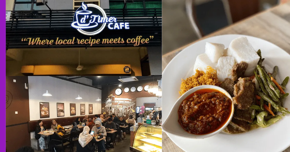 You are currently viewing D’Timer Cafe – Rasa Asli Makanan Johor di Wangsa Maju