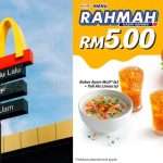 McDonald’s Sertai Kempen Menu Rahmah + Promosi Terbaru Mereka
