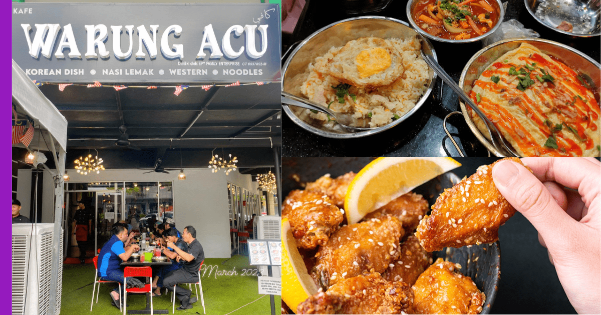 You are currently viewing Warung Acu – 1 Restoran Tapi Semua Jenis Makanan Ada!