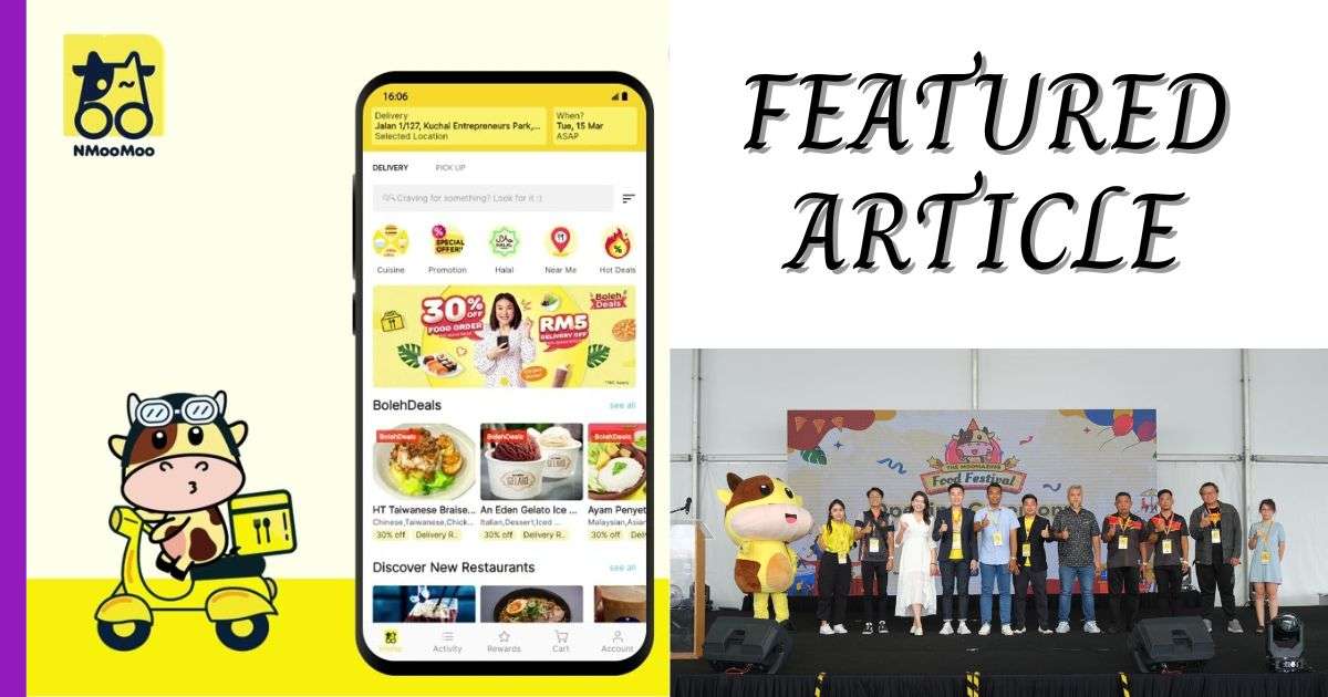 You are currently viewing Featured Article: NMooMoo, Syarikat Penghantaran Makanan Yang Semakin Meningkat Naik Di Malaysia