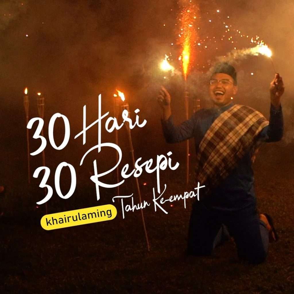 Khairulaming 30 Hari 30 Resipi (The Star)