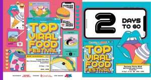 Read more about the article 2 HARI LAGI sebelum Top Viral Food Festival (29 SEPT -1 OKT)